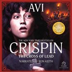 Crispin. The cross of lead cover image cdn