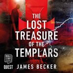 Lost treasure of the Templars : The Templar brotherhood. 03 cover image cdn