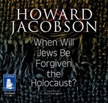 When will Jews be forgiven the holocaust cover image cdn