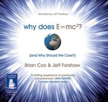 Why does E=mc2 : (and why should we care?) cover image cdn