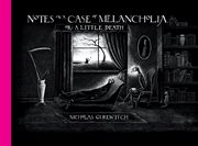 Notes on a case of melancholia, or, A little death cover image cdn