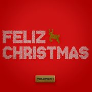 Feliz christmas - vol.1 cover image cdn