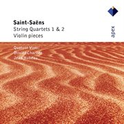 Saint-saëns: string quartets nos 1, 2 & violin pieces cover image cdn