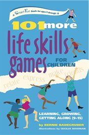 101 more life skills games for children : learning, growing, getting along (ages 9 to 15) cover image cdn