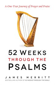 52 weeks through the Psalms cover image cdn