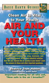 Air and Your Health : Basic Earth Guides cover image cdn