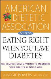 American Dietetic Association guide to eating right when you have diabetes cover image cdn