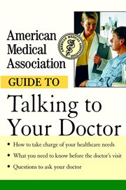 American Medical Association guide to talking to your doctor cover image cdn
