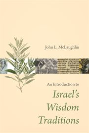 An introduction to Israel's wisdom traditions cover image cdn