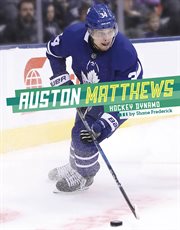 Auston Matthews : hockey dynamo cover image cdn