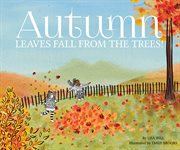 Autumn : leaves fall from the trees! cover image cdn