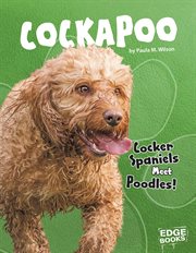 Cockapoo : cocker spaniels meet poodles! cover image cdn