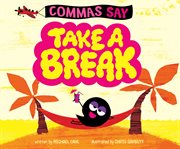 Commas say "take a break" cover image cdn