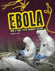 Ebola : how a viral fever changed history cover image cdn