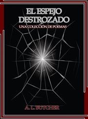 El espejo destrozado. Una colección de poemas cover image cdn