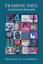 Framing Paul : an epistolary biography cover image cdn