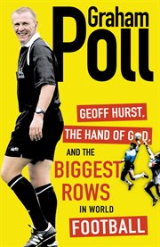 Geoff Hurst, the hand of God and the biggest rows in world football cover image cdn