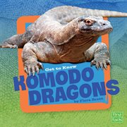 Get to know Komodo dragons cover image cdn