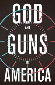 God and Guns in America cover image cdn