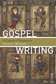 Gospel writing : a canonical perspective cover image cdn