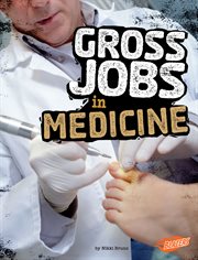 Gross jobs in medicine : an augmented reading experience cover image cdn