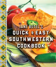 Jane Butel's quick and easy Southwestern cookbook cover image cdn