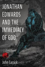 Jonathan edwards and the immediacy of god cover image cdn