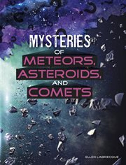 Mysteries of meteors, asteroids, and comets cover image cdn