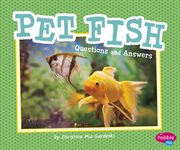 Pet fish : questions and answers cover image cdn