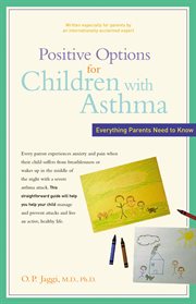 Positive options for children with asthma : everything parents need to know cover image cdn