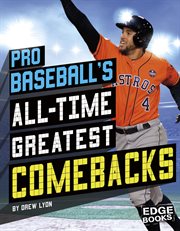 Pro baseball's all-time greatest comebacks cover image cdn
