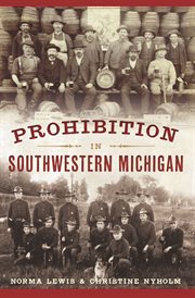 PROHIBITION IN SOUTHWESTERN MICHIGAN cover image cdn