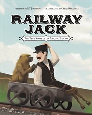Railway Jack : the true story of an amazing baboon cover image cdn