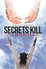 Secrets kill. Come Out of the Darkness cover image cdn