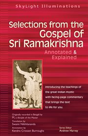 Selections from the gospel of Sri Ramakrishna : annotated & explained cover image cdn