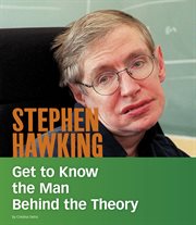 Stephen Hawking : get to know the man behind the theory cover image cdn