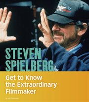 Steven Spielberg : get to know the extraordinary filmmaker cover image cdn