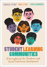 Student learning communities : a springboard for academic and social-emotional development cover image cdn