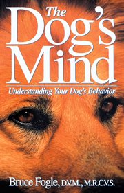 The dog's mind : understanding your dog's behavior cover image cdn