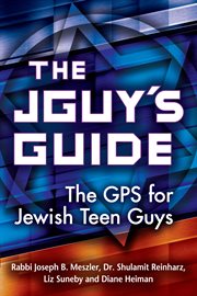 The JGuy's Guide : The GPS for Jewish Teen Guys cover image cdn