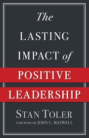 Lasting impact of positive leadership cover image cdn