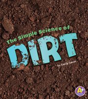 The simple science of dirt cover image cdn
