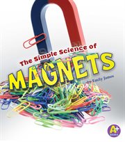 The simple science of magnets cover image cdn