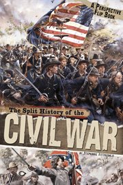 The split history of the Civil War : Union perspective cover image cdn