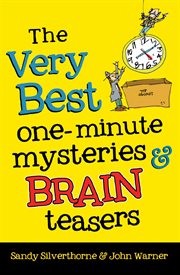 The very best one-minute mysteries and brain teasers cover image cdn