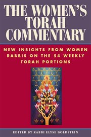 The women's torah commentary. New Insights from Women Rabbis on the 54 Weekly Torah Portions cover image cdn
