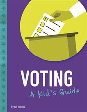 Voting : a kid's guide cover image cdn