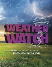 Weather watch : forecasting the weather cover image cdn