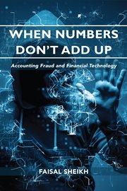 When numbers don't add up. Accounting Fraud and Financial Technology cover image cdn