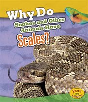 Why do snakes and other animals have scales? cover image cdn
